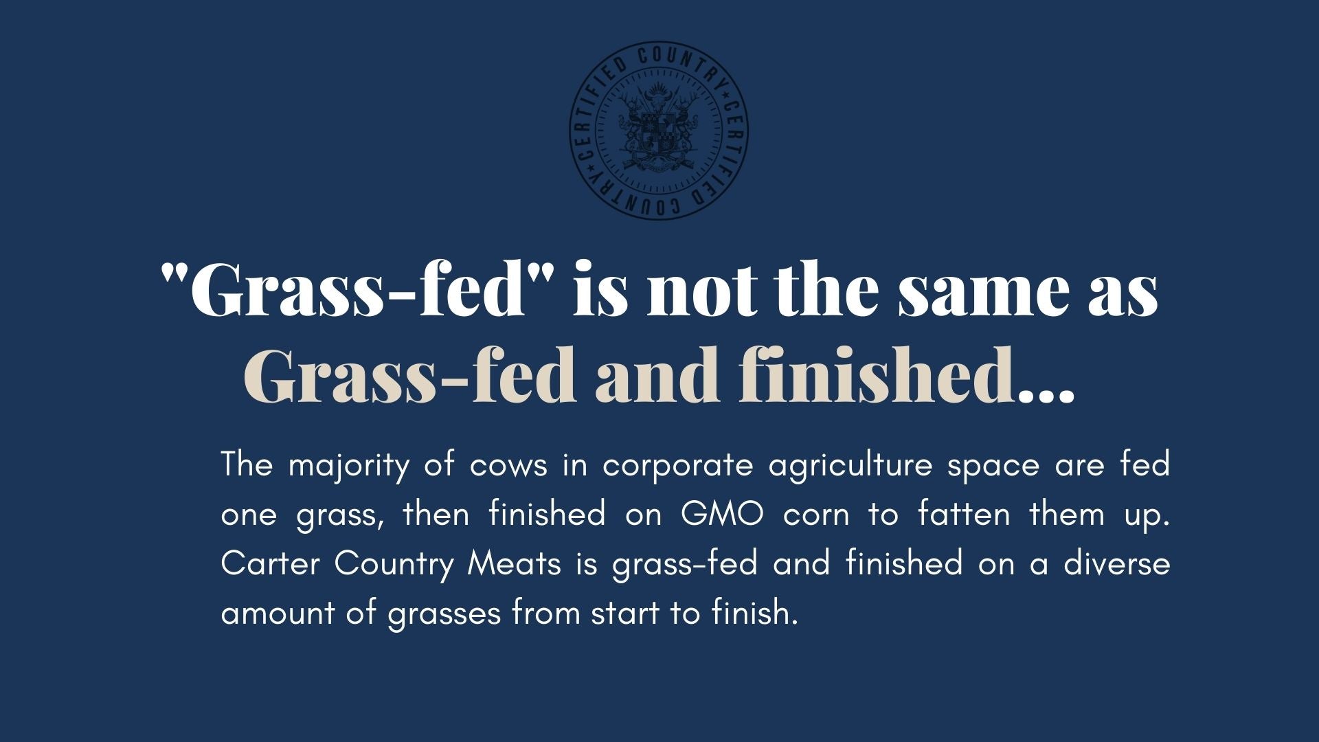Grass-fed is NOT the same as Grass-fed & finished